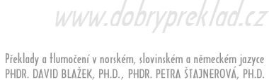 Dobrý překlad - slovinština norština němčina - překlady tlumočení